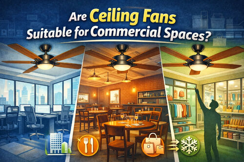 Latest company blogs about Are Ceiling Fans Suitable for Commercial Spaces?