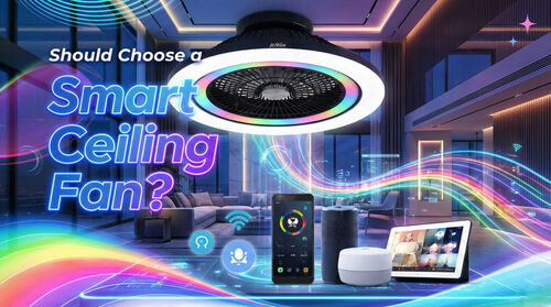 Latest company blogs about Should You Choose a Smart Ceiling Fan?